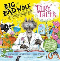 Big Bad Wolf Investigates Fairy Tales 