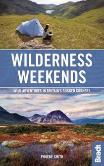 Wilderness weekends 1 wild adventures Britain 
