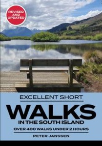 EXCELLENT SHORT WALKS IN THE SOUTH ISLAND 