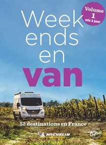 France week-ends en van - 52 destinations en France 