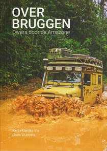 OVER BRUGGEN - Dwars door de Amazone 