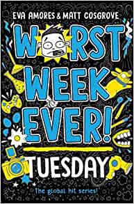 Worst Week Ever! Tuesday 
