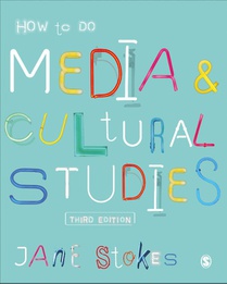 How to Do Media and Cultural Studies 