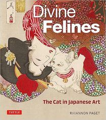 Divine Felines: The Cat in Japanese Art 