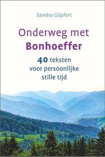 Onderweg met Bonhoeffer 