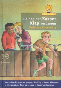 De dag dat Kasper Klap verdween 