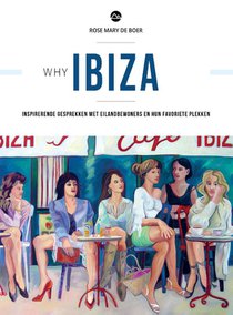 Why Ibiza 