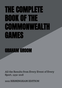 THE COMPLETE BOOK OF THE COMMONWEALTH GAMES 