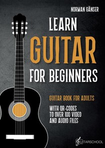 Learn Guitar for Beginners - Guitar Book for Adults 