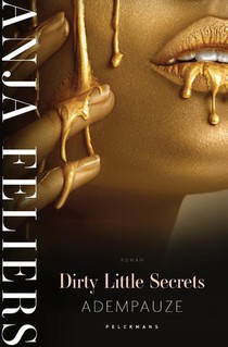 Dirty Little Secrets: Adempauze 