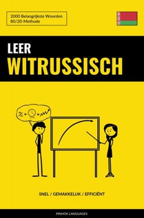Leer Witrussisch - Snel / Gemakkelijk / Efficiënt 