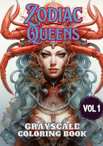 Zodiac Queens Vol 1 