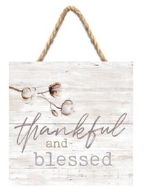 Hanging sign - Thankful and blessed 
