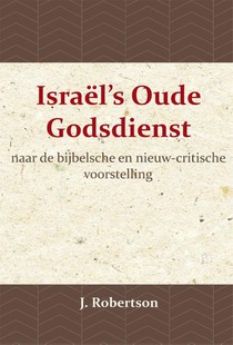 Israël's Oude Godsdienst 