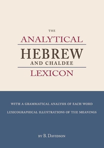 The Analytical Hebrew and Chaldee Lexicon 