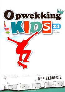 Opwekking Kids Muziekboek 24 (324-335) 