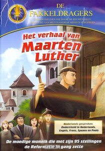 Verhaal Van Maarten Luther, Het 