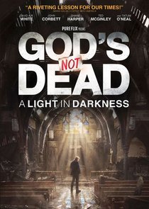 God''s Not Dead 3 - A Light In Darkness 