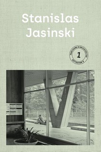 Stanislas Jasinski: Parcours d'Architectes 