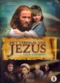 Verhaal Van Jezus Voor Kinderen, Het 