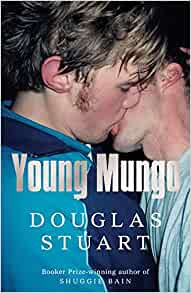 Young Mungo: The No. 1 Sunday Times Bestseller 