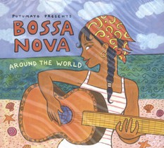PUTUMAYO PRESENTS: BOSSA NOVA AROUND THE WORLD 