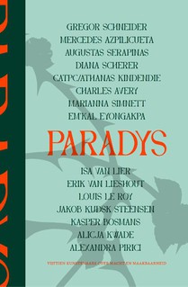 Paradys: vijftien kunstenaars over macht en maakbaarheid 