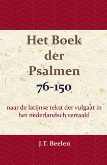 Het Boek der Psalmen 76-150 