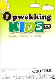 Opwekking Kids Muziekboek 22 (300-311) 