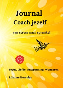 Journal Coach jezelf van stress naar sprankel 