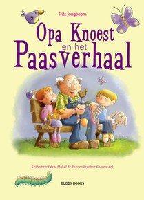 Opa Knoest en het Paasverhaal - 5 ex. 