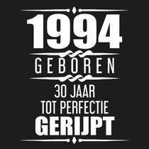 1994 Geboren 30 Jaar Tot Perfectie Gerijpt 