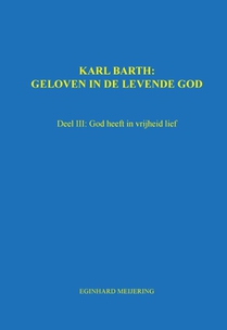 Karl Barth: Geloven in de levende god 3 