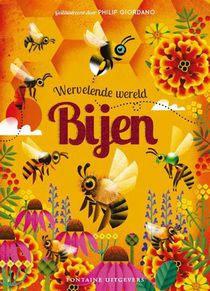 Wervelende wereld: Bijen 