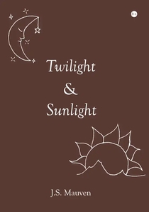 Twilight & Sunlight 