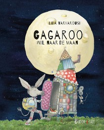 Gagaroo wil naar de maan 