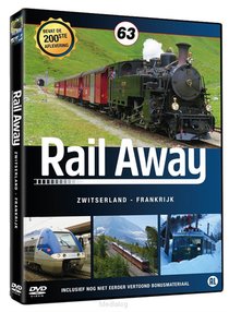 Rail Away 63 - Zwitserland En Frankrijk 