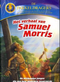 Verhaal Van Samuel Morris, Het 