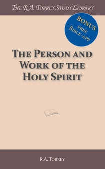 The Person and Work of the Holy Spirit 