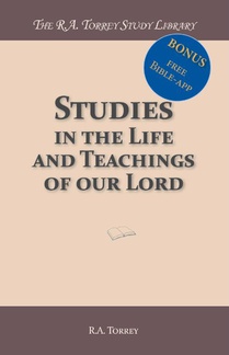 Studies in the Life and Teachings of our Lord 
