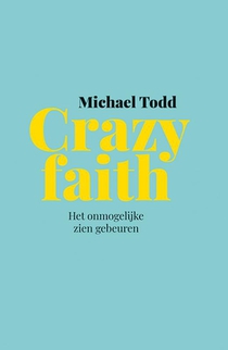 Crazy faith 