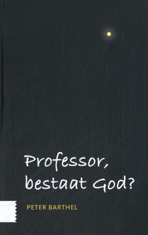 Professor, bestaat God? 