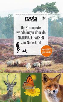 De 21 mooiste wandelingen door de nationale parken van Nederland 