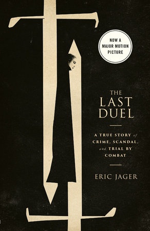The Last Duel. Movie Tie-In