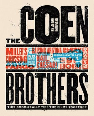The Coen Brothers: This Book Really Ties the Films Together