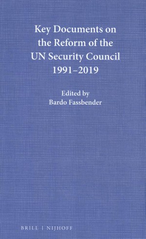 Key Documents on the Reform of the UN Security Council 1991-2019