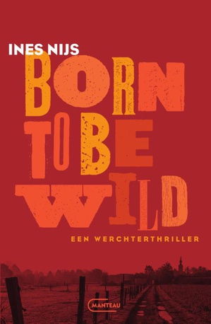 Born To Be Wild. Een Werchterthriller