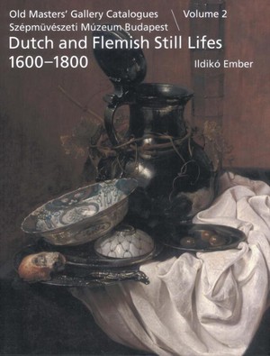 Volume 2: Still lifes 1600-1800