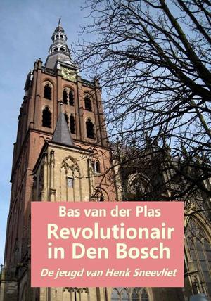 Revolutionair in Den Bosch
