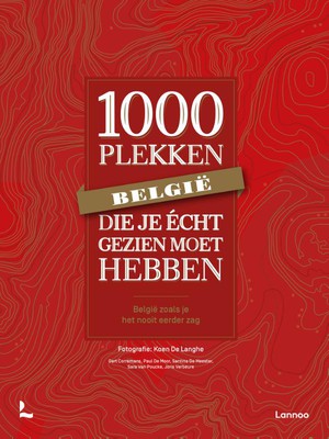 1000 Plekken die je écht gezien moet hebben - België